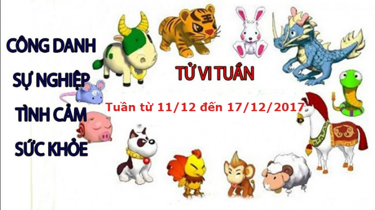 tu-vi-12-con-giap-tuan-tu-11-12-den-17-12-2017